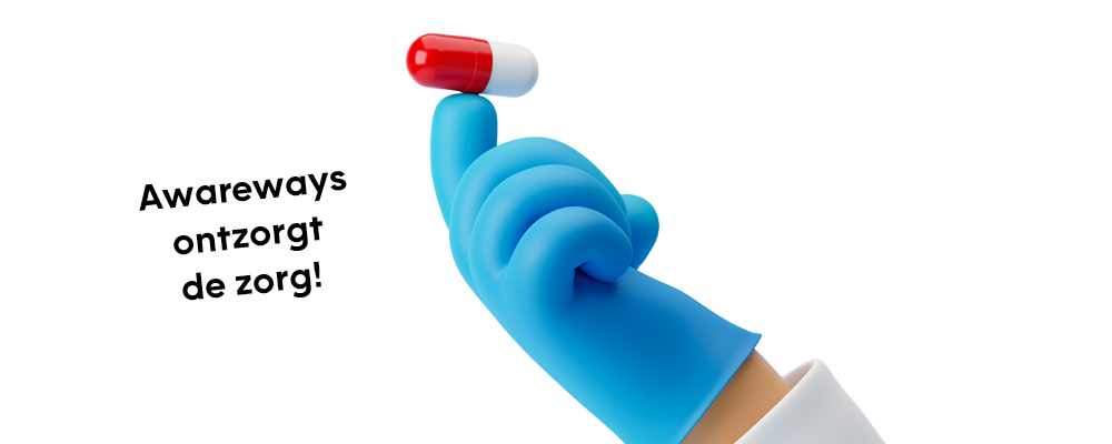 Een cartoonafbeelding van een doktershand in een blauwe handschoen die een rood-witte capsule op de vingertop balanceert. Een witte tekstwolk ernaast kondigt aan: "Awareways ontzorgt de zorg!".